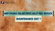Why Daiwa Color Pipes Help You Reduce Maintenance Cost in Greenhouse Construction ?