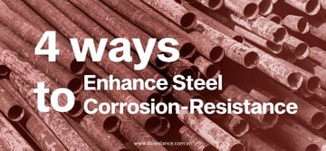 4 Ways to Enhance Corrosion-Resistance for Steels