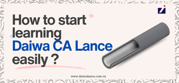 7 Worth-Reading Articles to Get Started with Daiwa CA Lance