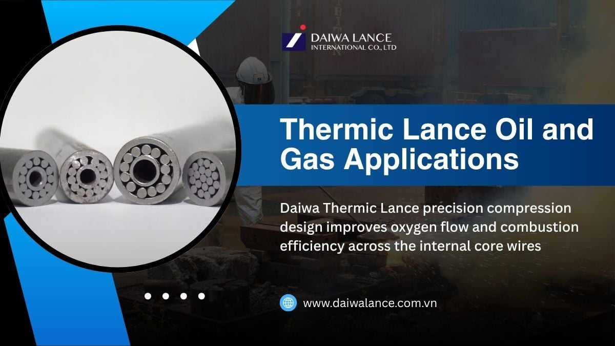 daiwa-thermic-lance-oil-and-gas-applications