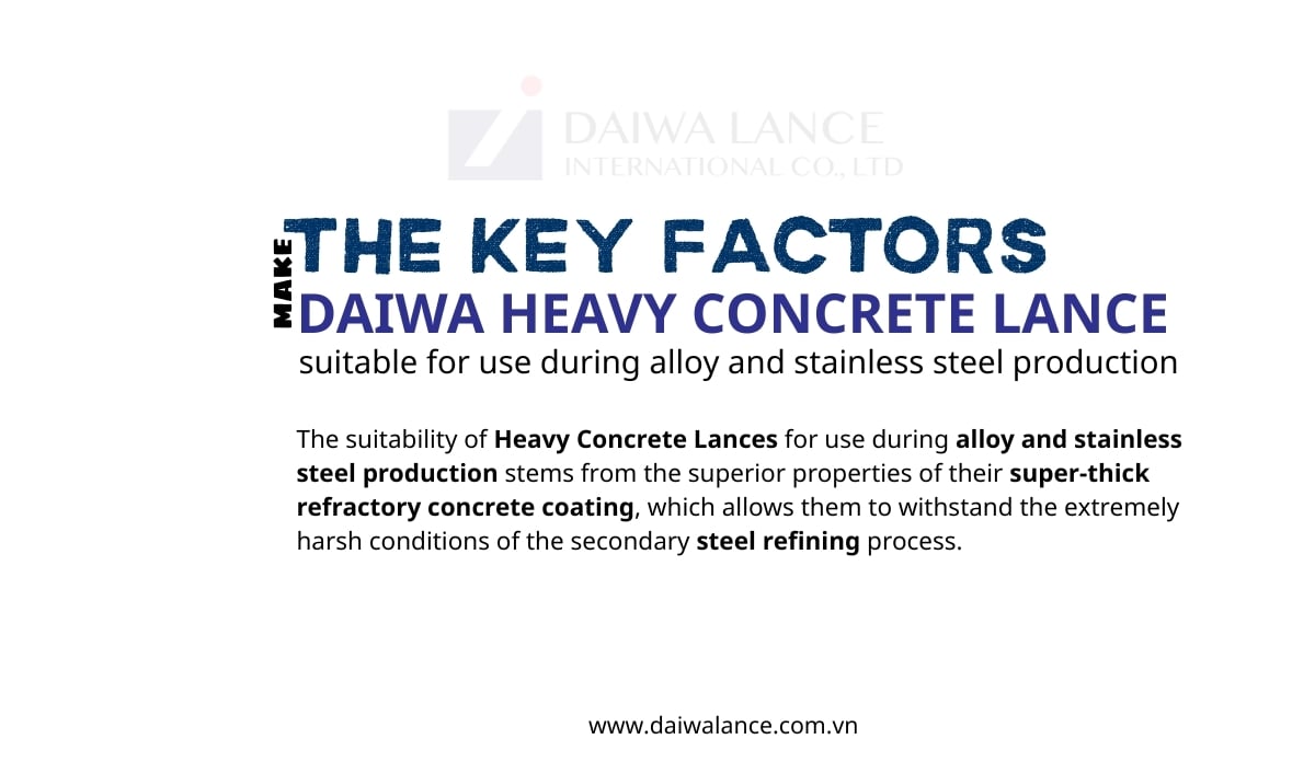 key-factors-daiwa-heavy-concrete-lance-use-in-alloy-and-stainless-steel-production