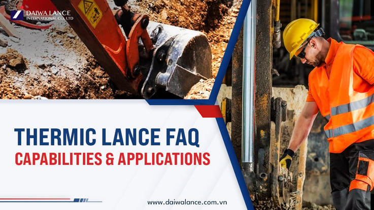 thermic-lance-faq-capabilities-applications