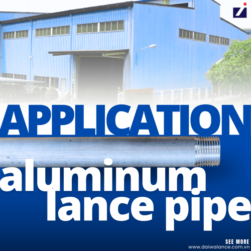 The Application of Daiwa Aluminum Lance Pipe