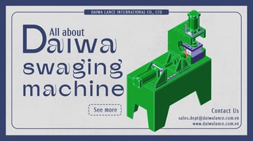 Introduction to Daiwa Swaging Machine